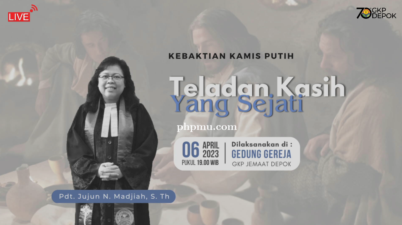 Kebaktian Kamis Putih 6 April 2023