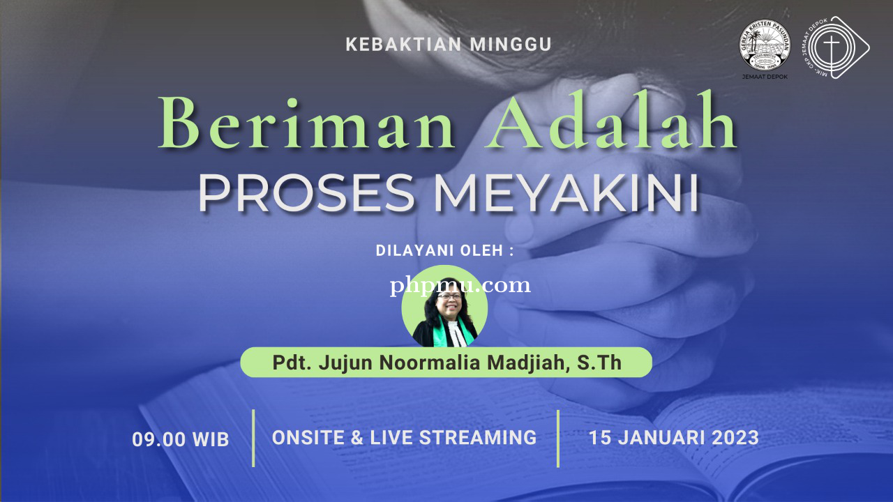 Kebaktian Minggu 15 Januari 2023