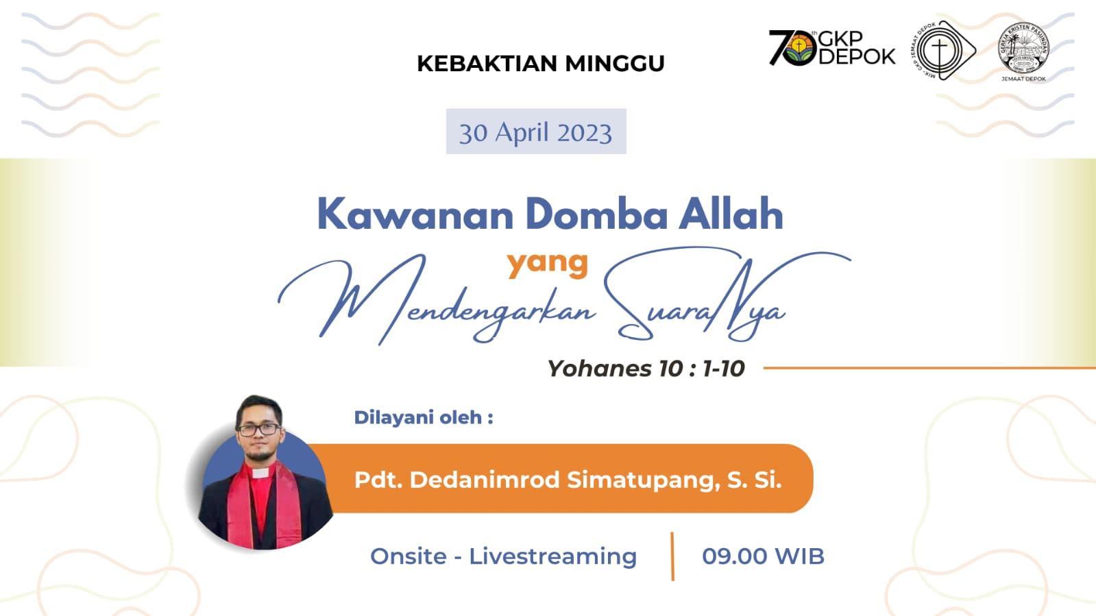 Kebaktian Minggu 30 April 2023