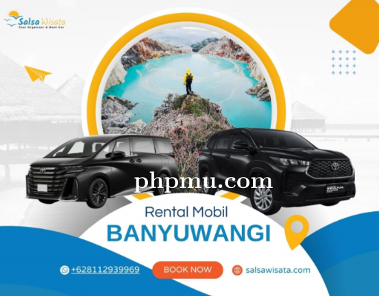 Rekomendasi Rental Mobil Banyuwangi untuk Wisata Rombongan