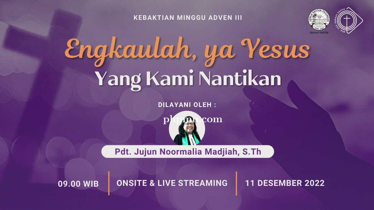 Kebaktian Minggu 11 Desember 2022