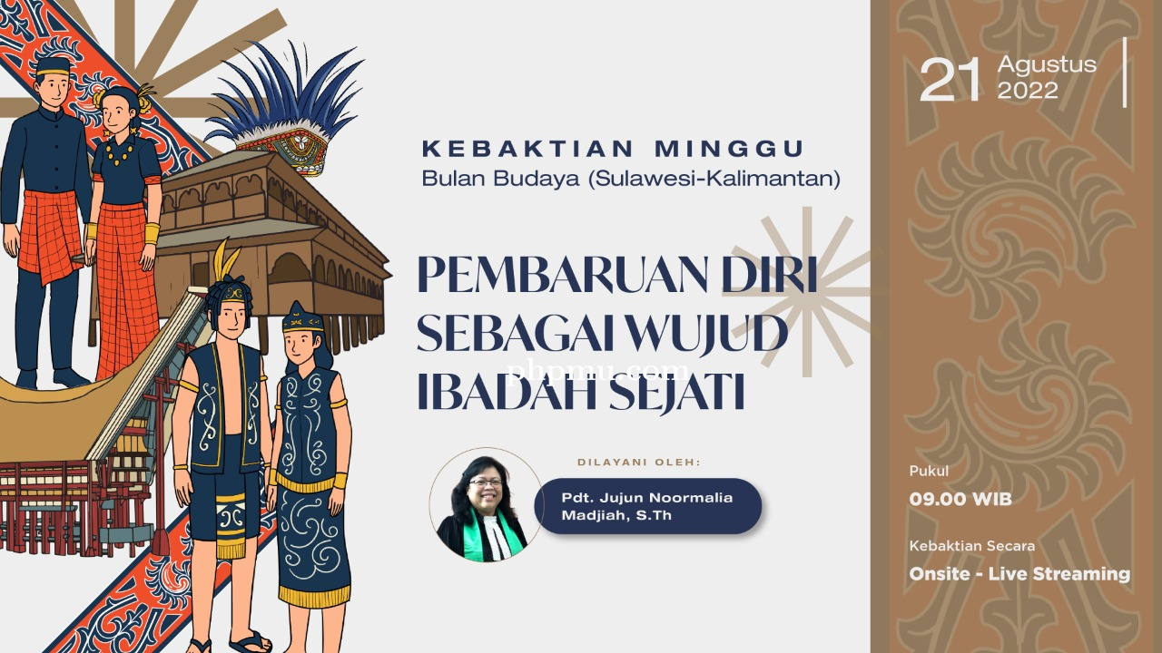 Kebaktian Minggu 21 Agustus 2022