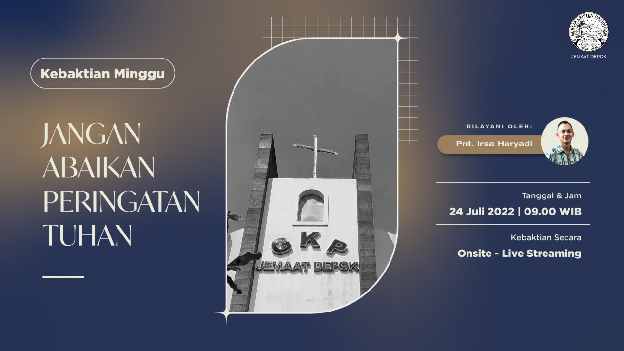 Kebaktian Minggu 24 Juli 2022